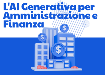 L'AI Generativa per Amministrazione e Finanza